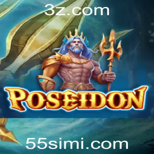 Poseidon: O Novo Vício dos Jogos Online em 55sim.com